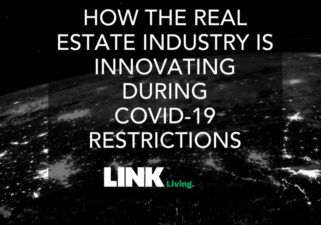 How The Real Estate Industry Is Innovating During COVID-19 Restrictions (2)